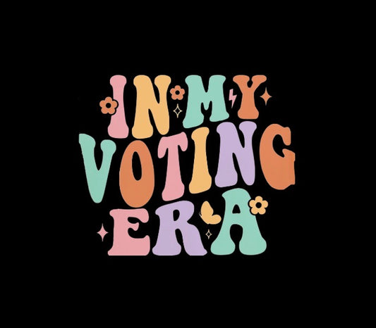 In My Voting Era