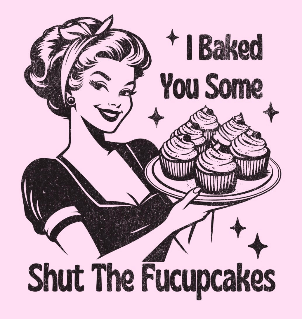 I Baked…