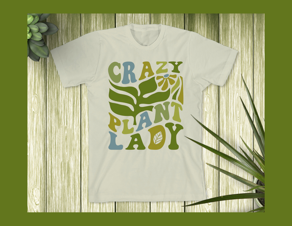 Crazy Plant Lady 001