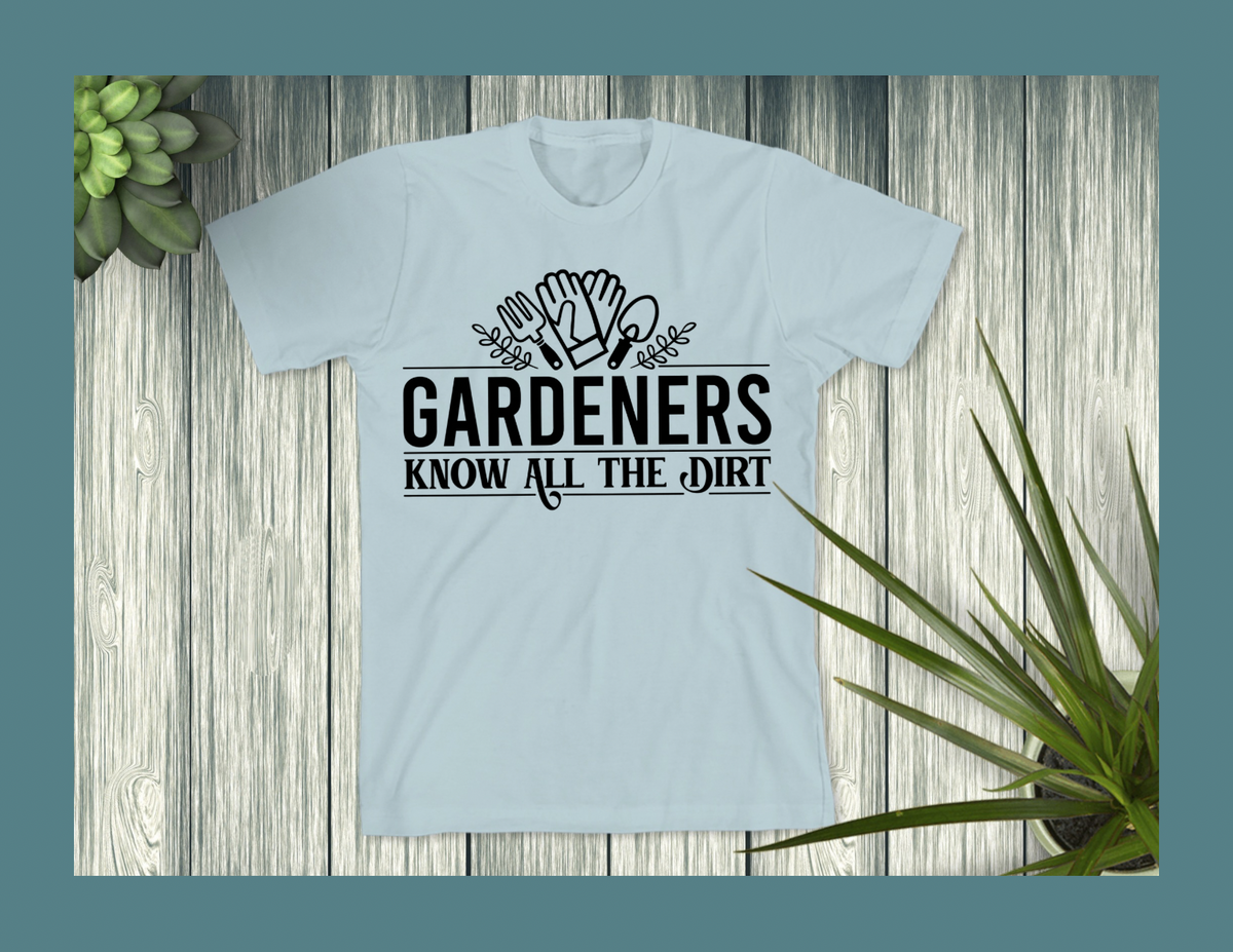 Gardeners Know All the Dirt